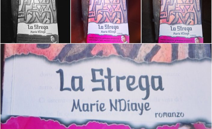 Quando hai poteri straordinari, ma non puoi fare nulla per te. La sottile denuncia di Marie NDiaye e della sua Strega